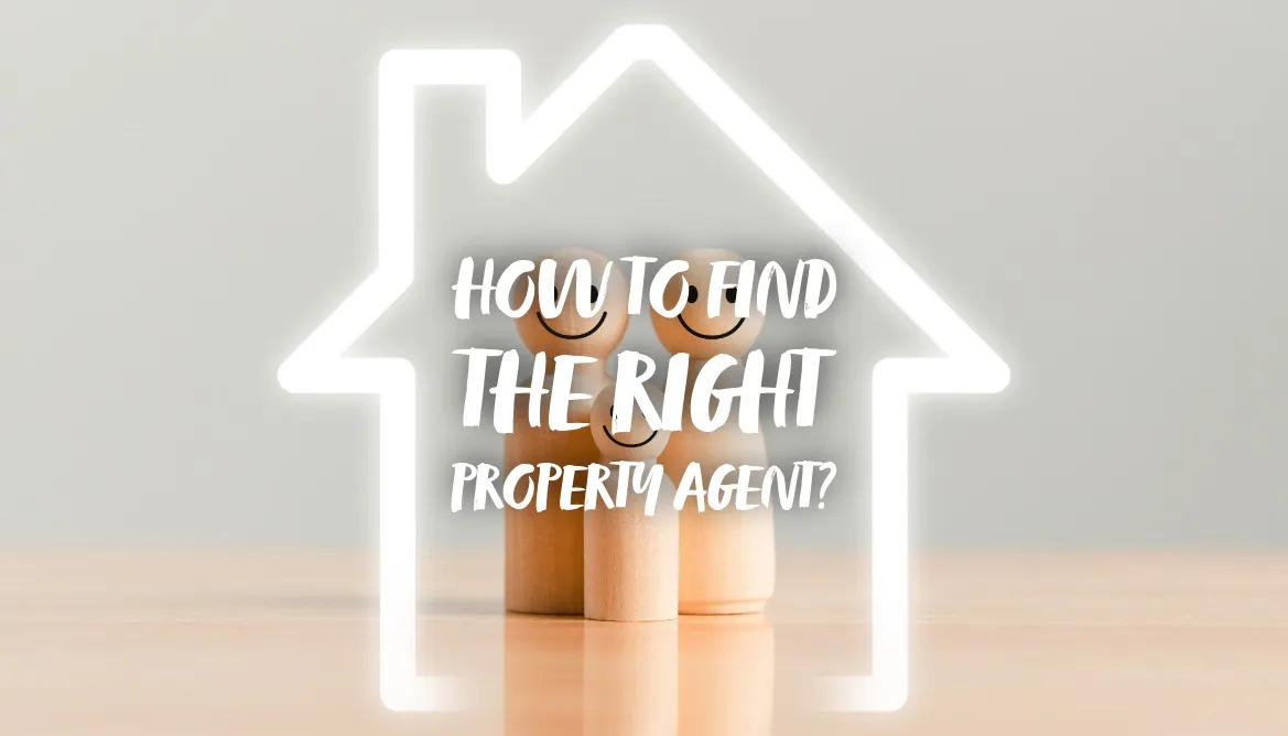 How to find a good property agent